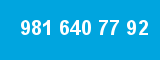 981 640 77 92